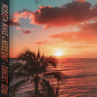 Sunset Soul - Ness One & Mobsta Mane