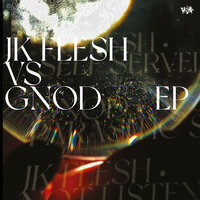 Not Listening - JK Flesh & Gnod