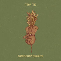 Try Me - Gregory Isaacs