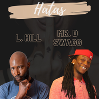 Hatas - L. Hill & Mr. D Swagg & Kontrabandz