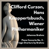 Piano Concerto No.2 B Flat Major Op.83 : I. Allegro non troppo - Wiener Philharmoniker & Hans Knappertsbusch & Clifford Curzon & Иоганнес Брамс