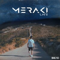 Meraki - LATE