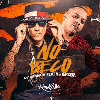 No Beco - Dj Maskot & Mc Brankim