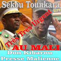 Sekou Tounkara Très Très Urgent Ecouter Cette Nouvelle, Pt. 14 - mamadou konate & Mamadou Sangoye & Madou Sangare & Madou Doumbia & karamoko Befo & Cheickne Fadiga