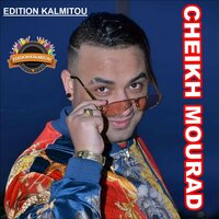 KHIR WELA YSAWET - Cheikh Mourad