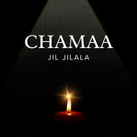 Chamaa - Jil Jilala
