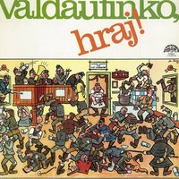 Adam a Eva - Malá dechová hudba Valdaufinka & Karel Valdauf & Ladislav Jacura