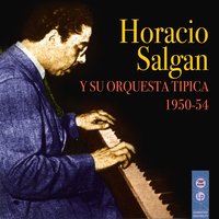 Don Agustin Bardi - Horacio Salgán