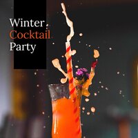 Spontaneous Cocktail Party - Cocktail Party Music Collection