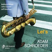 Contemplation (Intro) - Adam Schroeder & John Clayton & Jeff Hamilton