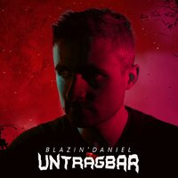 Von der Erde bis ins Jenseits - Blazin'daniel