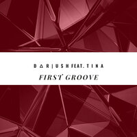 First Groove - Dariush & Tina