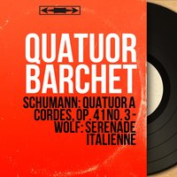 Quatuor à cordes No. 3 in A Major, Op. 41 No. 3: III. Adagio molto - Quatuor Barchet & Роберт Шуман