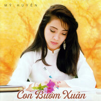 Mùa Xuân Đầu Tiên - Mỹ Huyền & Huỳnh Trà