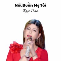 Mẹ Từ Bi - Ngọc Thảo