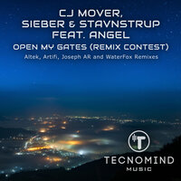 Open My Gates - Cj Mover & Sieber & Stavnstrup & Angel & Altek