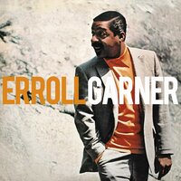 Yesterdays - Erroll Garner