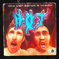 HOT! - Nils Van Zandt & Vladik