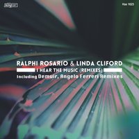 I Hear the Music - Ralphi Rosario & Linda Clifford & Demuir