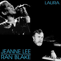 Straight Ahead - Jeanne Lee And Ran Blake & Jeanne Lee & Ran Blake