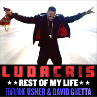 Rest Of My Life - Ludacris & Usher & David Guetta