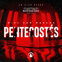 Bienvenido Espíritu Santo (En Vivo) - Miel San Marcos