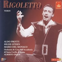 Atto III: Ah, più non ragiono! - Aldo Protti, Hilde Güden, Mario Del Monaco, Orchestra & Coro dell'Accademia di Santa Cecilia di Roma & Alberto Erede & Джузеппе Верди & Alberto Erede & Hilde Güden & Orchestra dell'Accademia di Santa Cecilia di Roma & Coro dell' Accademia di Santa Cecilia di Roma