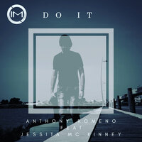 Do It - Anthony Romeno & Jessita Mc Kinney