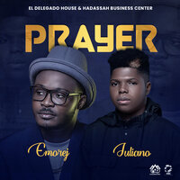 Prayer - Emorej & Juliano