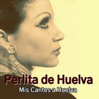 Recuerdo a Paco Isidro (Soleares Con Fandango) - Paco Aguilera & Perlita de Huelva