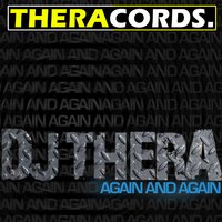Again And Again - DJ Thera