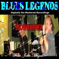 Mama Talk to Your Daughter - John Mayall & Slowburner