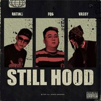 Still Hood - Rating & vassy & ¢HER