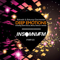 Deep Emotions - Baturay Gocmenler & Bahadir & Benny Dawson