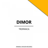 Tropanica - Dimor