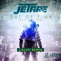 Out of Time - Jetfire & Roy Edri & Calvo