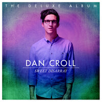 Wanna Know - Dan Croll
