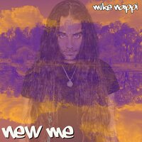 New Me - Mike Nappi