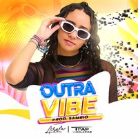 Outra Vibe - Airam & Dj Samrio