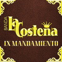 IX Mandamiento - Banda la Costeña
