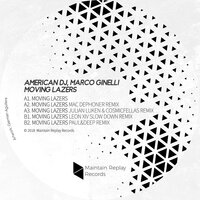 Moving Lazers - American Dj & Marco Ginelli & Julian Luken & Cosmicfellas