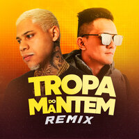 Tropa do Mantem - Dj Thiago Rodrigues & MC KF