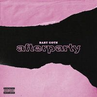 Afterparty - Baby Goth