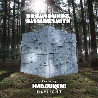 Daylight - Drumsound & Bassline Smith & Hadouken!