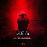 Pressure - Vince Watson & Psycatron