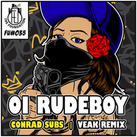 Oi Rudeboy - Conrad Subs