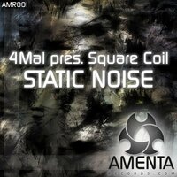 Static Noise - Square Coil & Matt Rowan