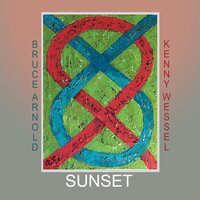Sunset - Kenny Wessel & Bruce Arnold