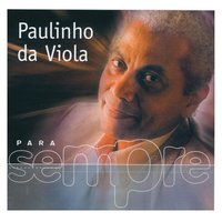 Argumento - Paulinho da Viola