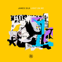 Light On Me - James Silk